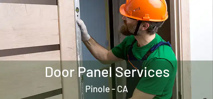 Door Panel Services Pinole - CA