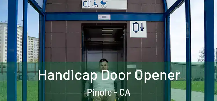 Handicap Door Opener Pinole - CA