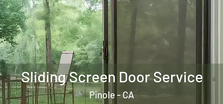 Sliding Screen Door Service Pinole - CA